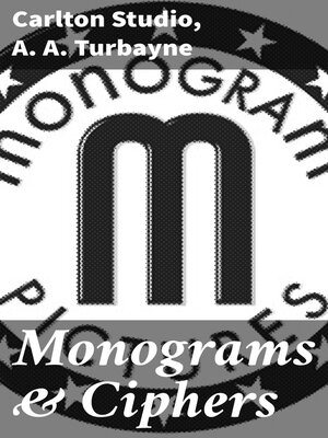 cover image of Monograms & Ciphers
